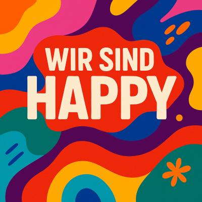 Wir sind happy
