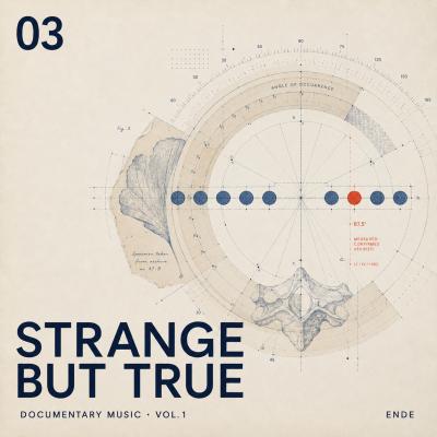 Documentary Music - Strange but True