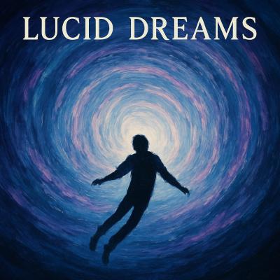 Lucid Dreams
