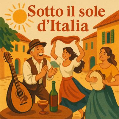 Sotto il sole d’Italia [Under the Italian sun, Italy]