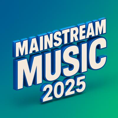 Mainstream Music 2025 Vol. 8