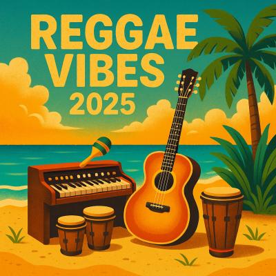 Reggae Vibes 2025