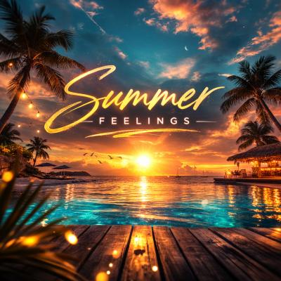 Summer Feelings
