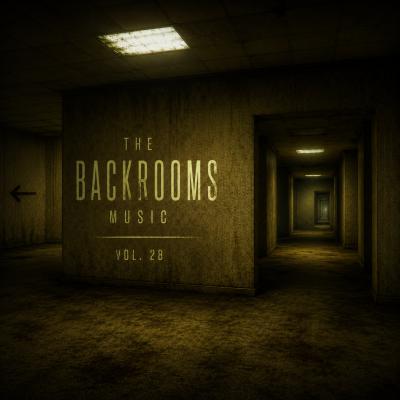 The Backrooms Music Vol. 28