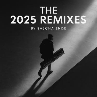 Return Of The Hero [The 2025 Remixes] (feat. Saschas original handmade music)