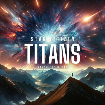 Star Citizen - Titans