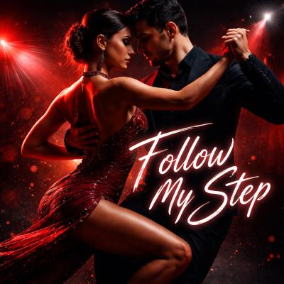 Follow My Step [Electronic Tango]