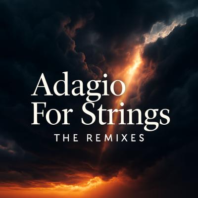 Adagio For Strings - Cinematic Trailer 4
