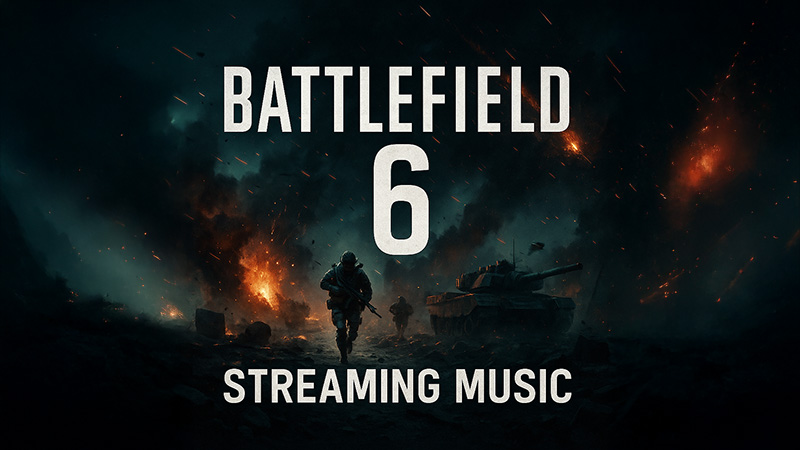 Battlefield Streaming Music